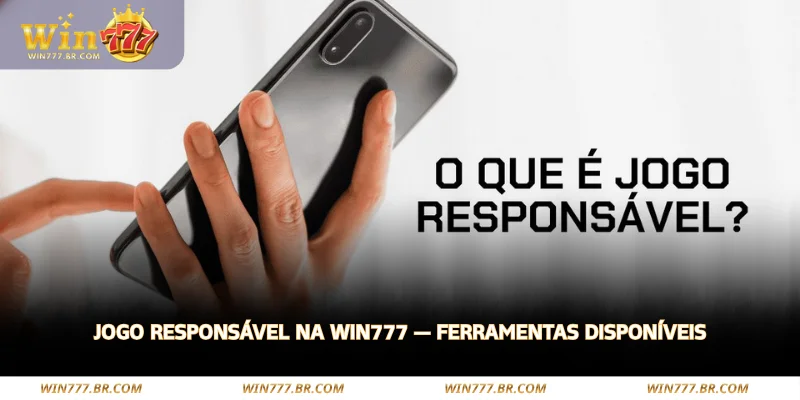 WIN777 É Confiável? Licença Curaçao 8048/JAZ 3 alertas e notificações incentivam o uso consciente da plataforma