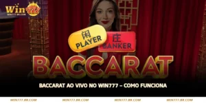 baccarat ao vivo no win777