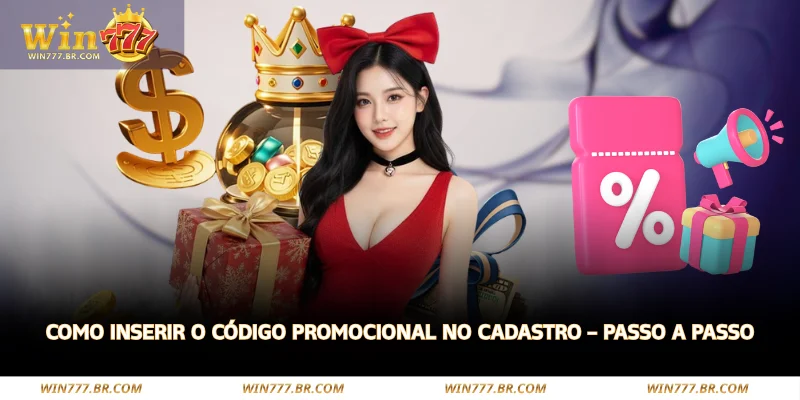 Bônus WIN777 – Como Usar o Código Promocional 2 insira o código promocional no campo indicado durante o cadastro
