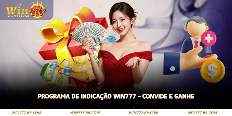 programa de indicação win777