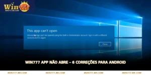 win777 app não abre
