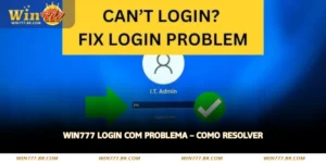 win777 login com problema